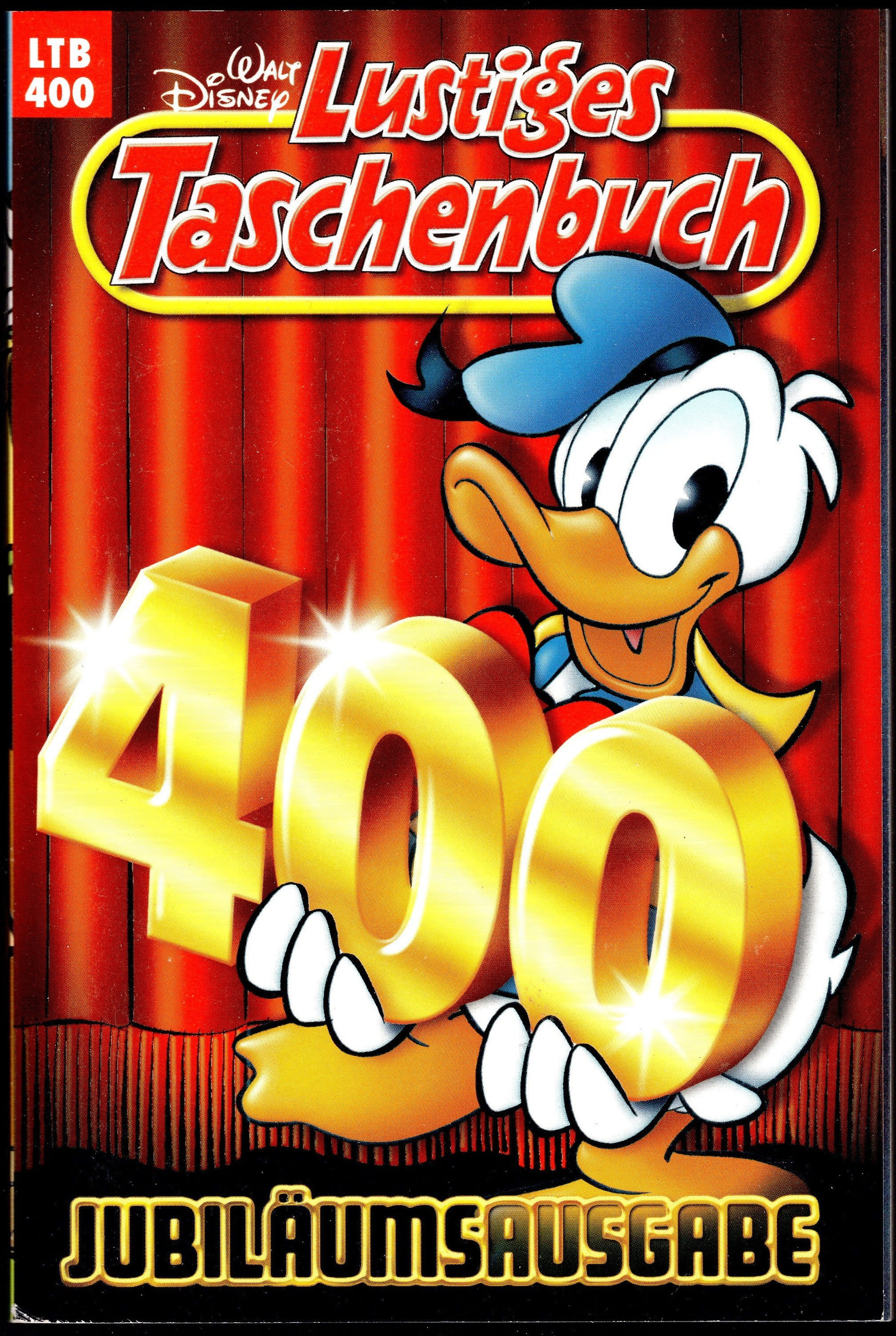 Lustiges Taschenbuch 400 - Jubiläumsausgabe