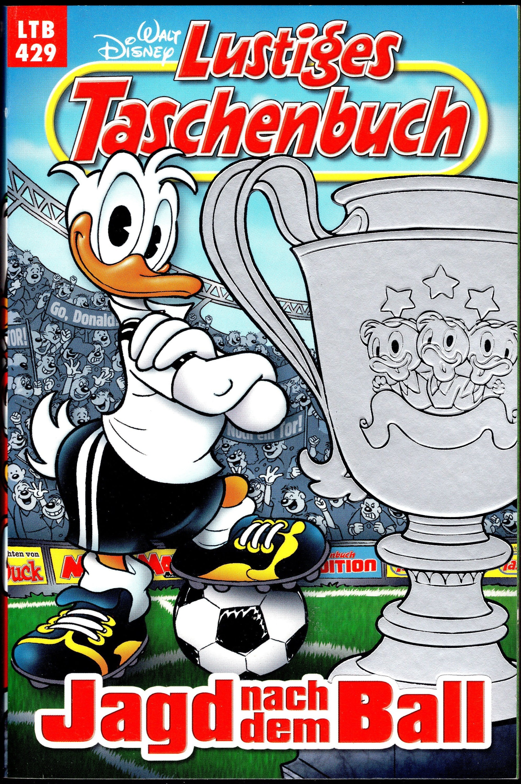 Lustiges Taschenbuch 429 - Jagd nach dem Ball