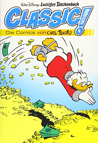 Lustiges Taschenbuch Classic Edition 06: Die Comics von Carl Barks