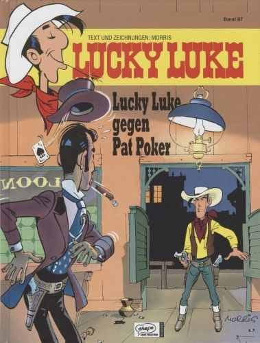 Lucky Luke Vol. 87 - Lucky Luke Versus Pat Poker (Softcover Edition)