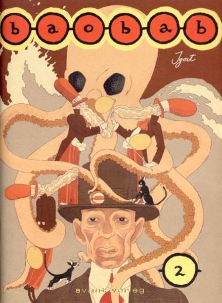Baobab Vol. 2 : Roman graphique. Nommé pour le Prix Max et Moritz, catégorie Meilleure bande dessinée internationale 2006 (Collection Ignatz)