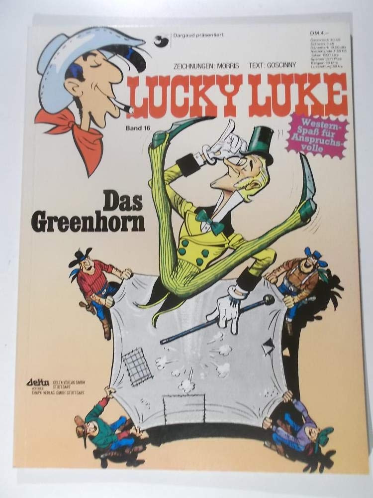 LUCKY LUKE 16, Das Greenhorn , 1. Auflage 1977, Ehapa Comic Softcover-Album