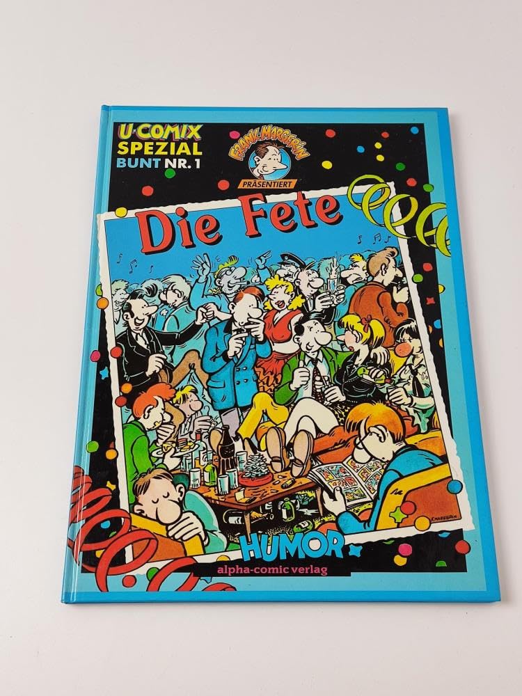 Die Fete (U-Comix Spezial bunt)