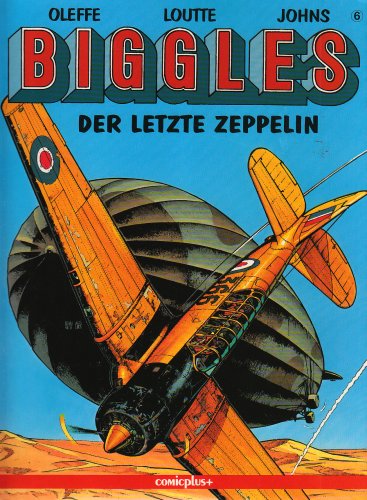 Biggles. Comic: Biggles, Bd.6, Der letzte Zeppelin (comicplus)