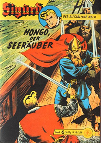 Sigurd Großband, Bd. 6: Hongo, der Seeräuber