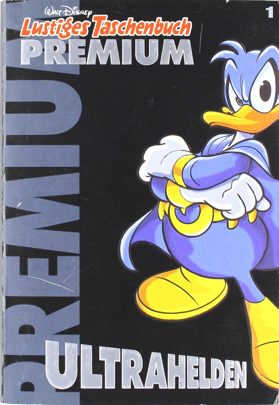 Lustiges Taschenbuch Premium 01 : Super-héros