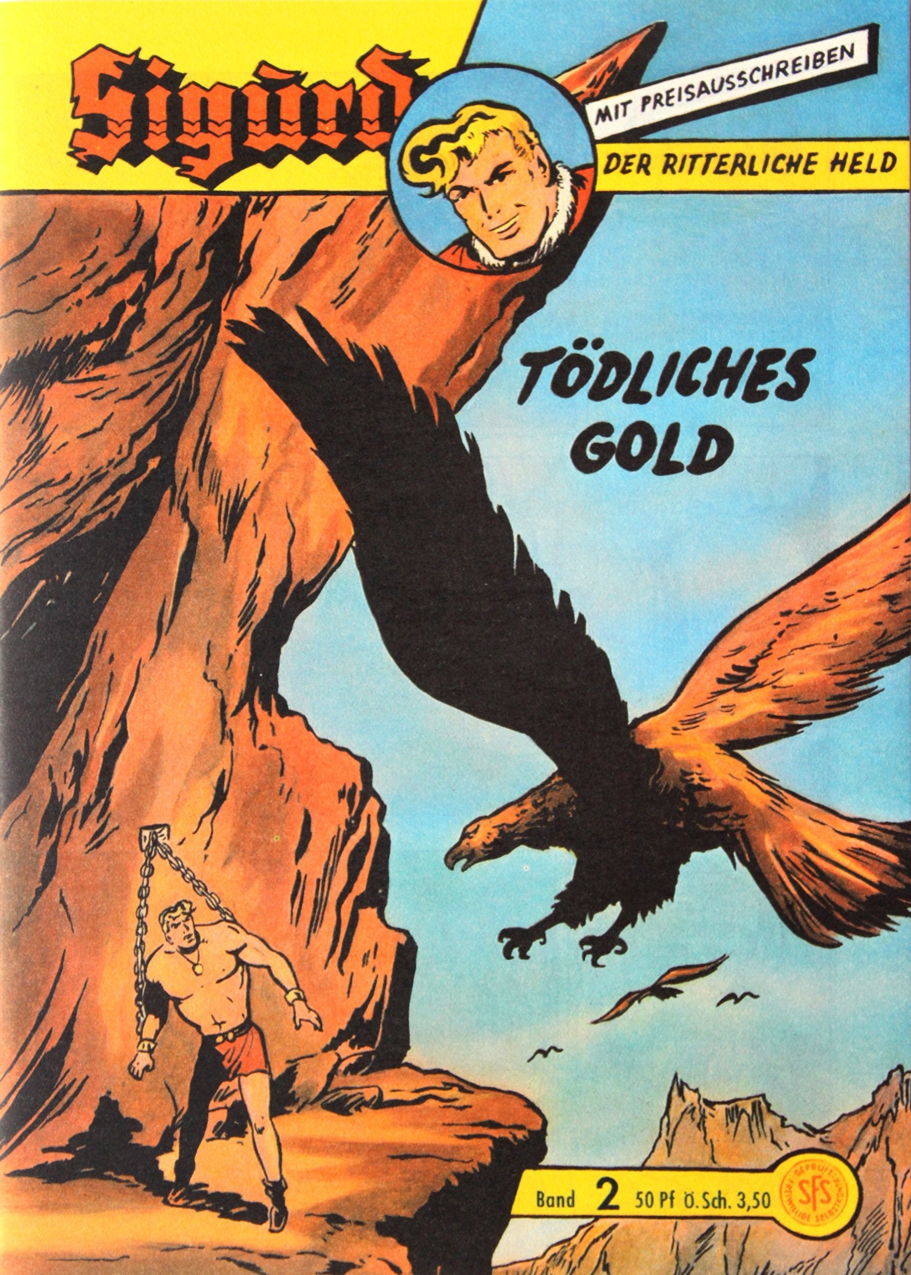 Sigurd Großband, Bd. 2: Tödliches Gold