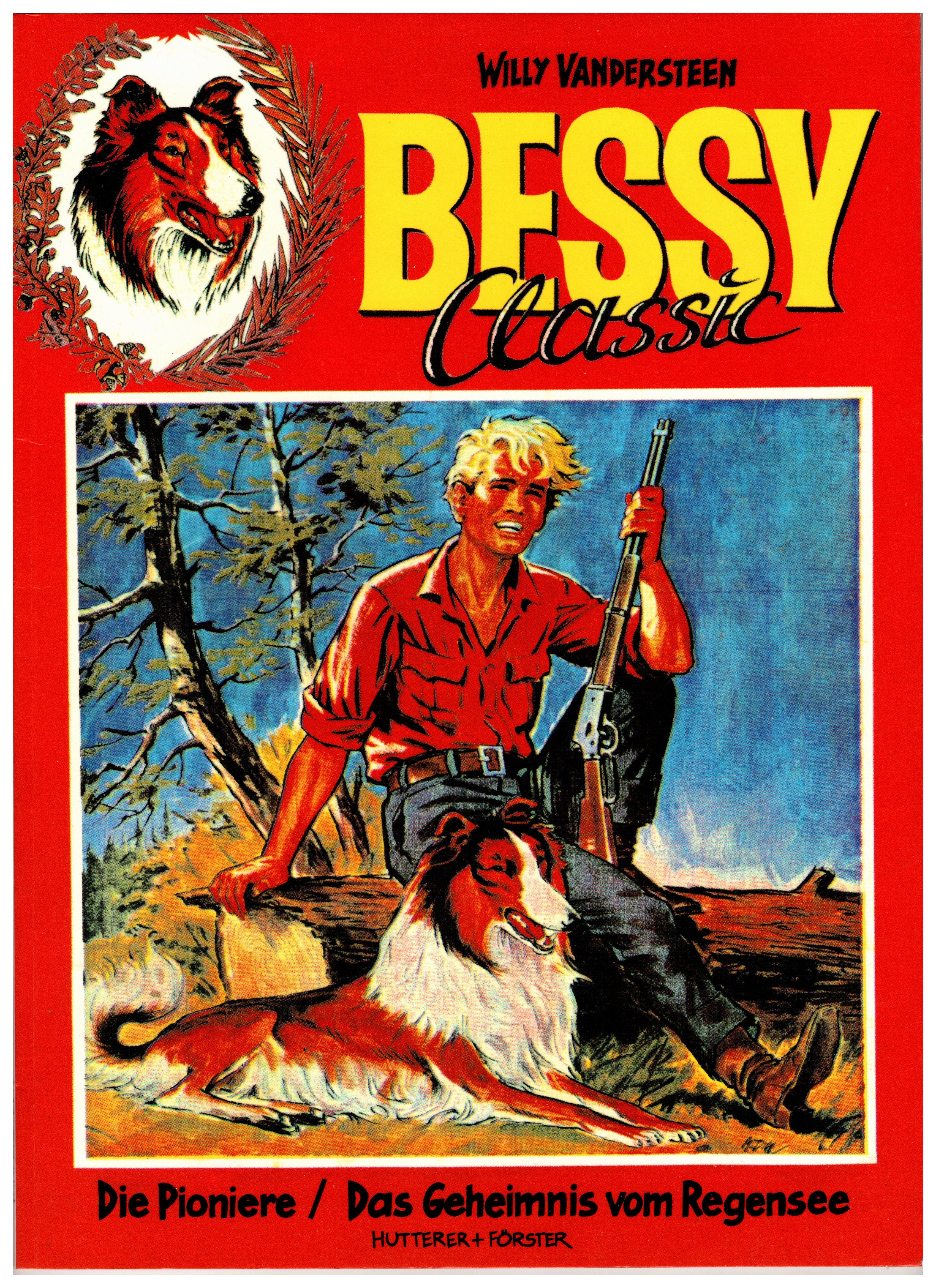 Classic Bessy 1 - Les pionniers / Le secret du lac de la Pluie