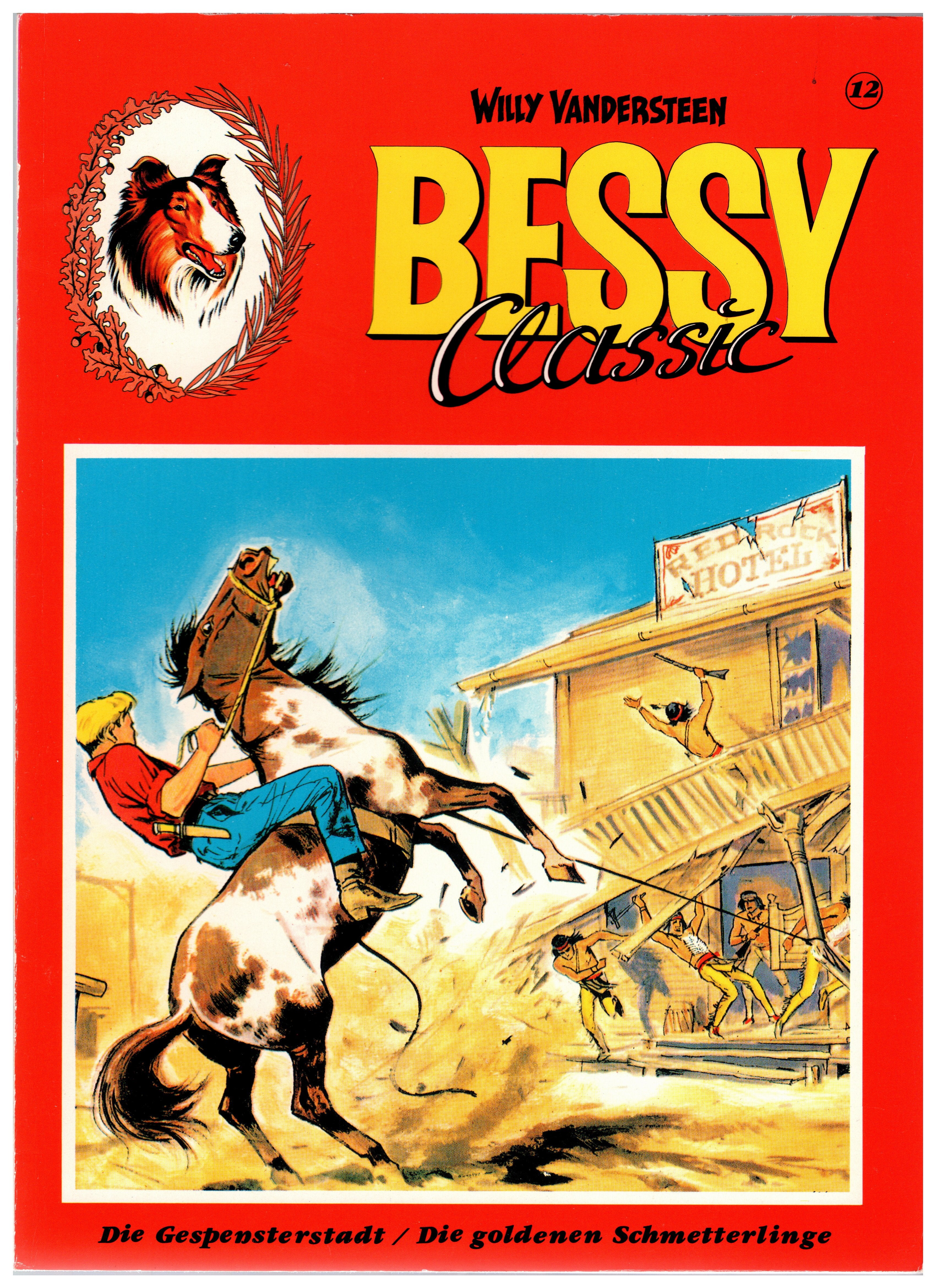 Bessy classique 12 - La Ville fantôme / Les Papillons d'or