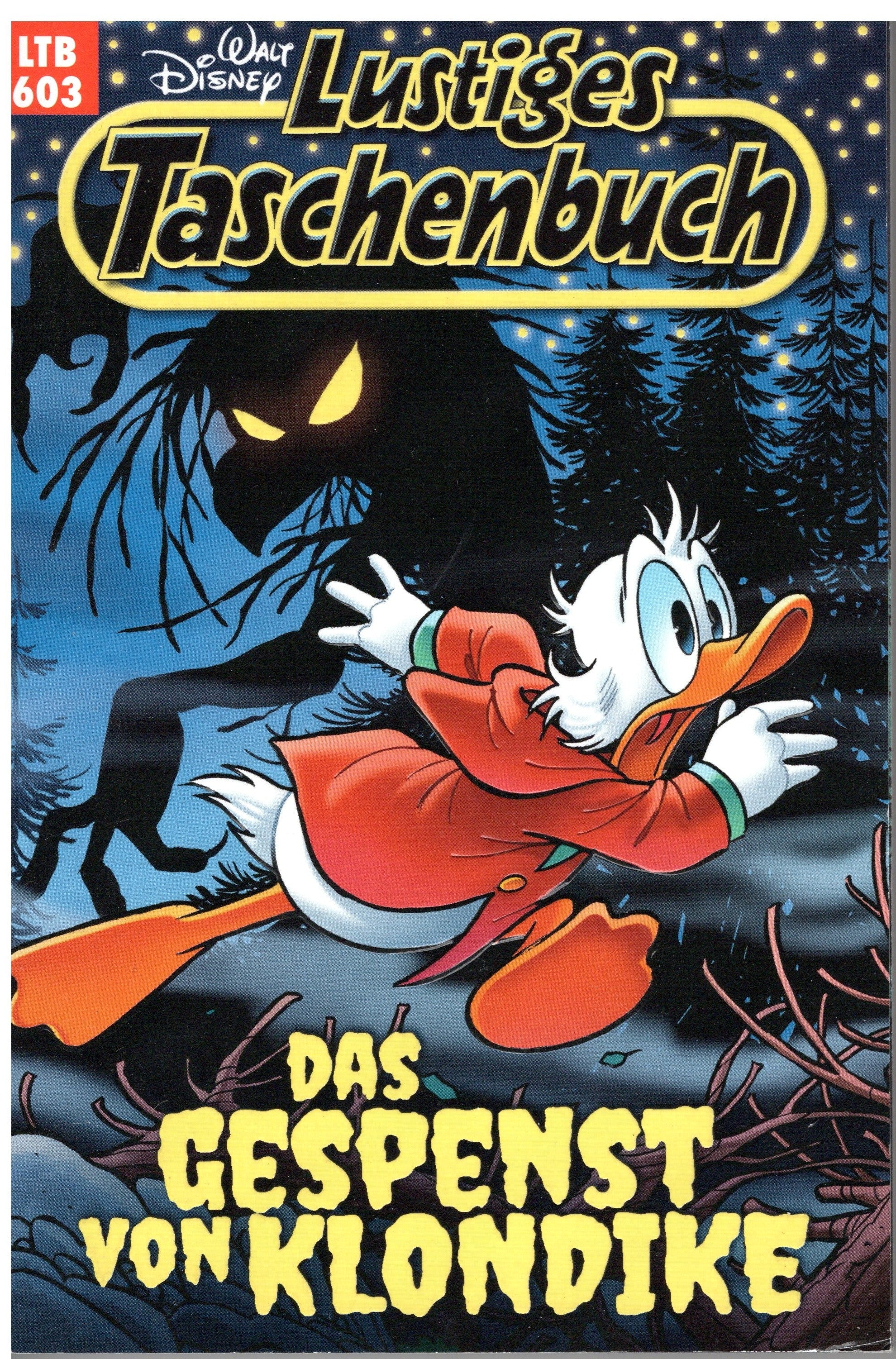 Picsou Magazine 603 : Le fantôme de Klondike