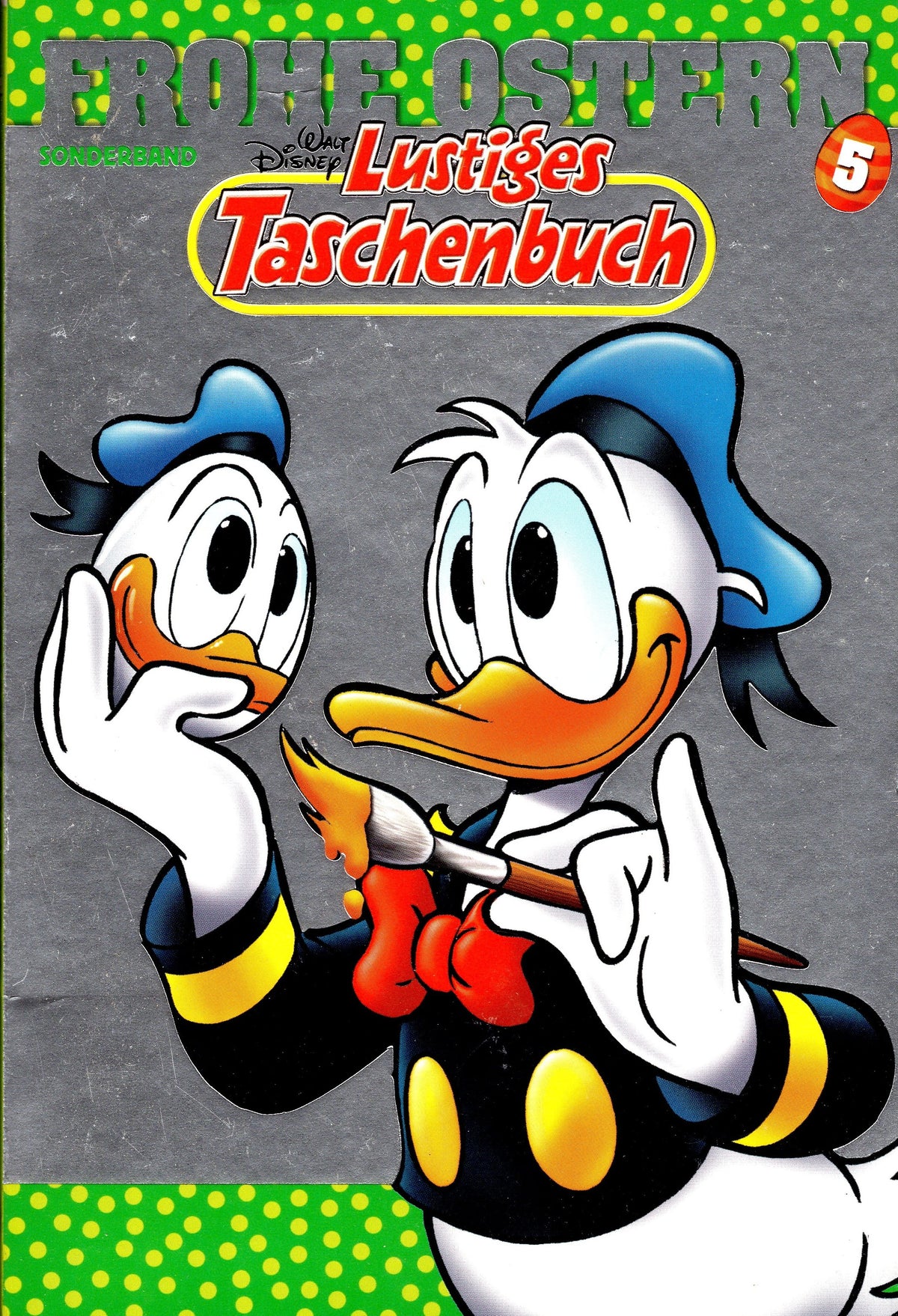 Lustiges Taschenbuch Frohe Ostern 05: Sonderband