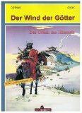 Der Wind der Götter 6, Der Orden des Himmels (= Le Vent des Dieux) Splitter SC Comic-Album, 3930160080