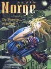 Alvin Norge - Die Shanghai-Hypothese