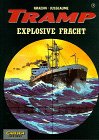 Tramp, tome 3, Fret explosif