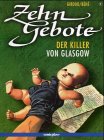 Dix Commandements, vol. 1, Le tueur de Glasgow