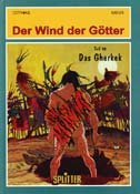 Der Wind der Götter 10: Das Gherkek (= Le vent des dieux) Hardcover Splitter Comic-Album