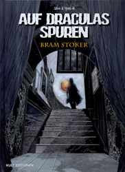 Auf Draculas Spuren: Bram Stoker