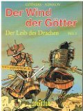Der Wind der Götter 2, Der Leib des Drachen.