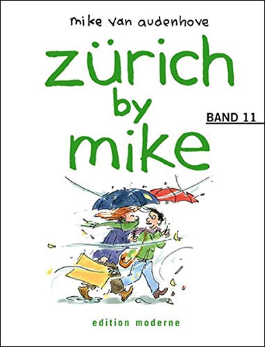 Zürich by Mike: Vol. 11