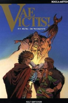 Vae Victis! 11. Keltill - Vercingétorix