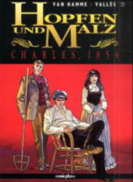 Hopfen und Malz. BD: Hopfen und Malz, vol. 1, Charles, 1854