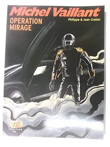 Michel Vaillant Tome 64 : Opération Mirage