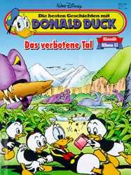 Die besten Geschichten mit Donald Duck Klassik Album Bd.57 (Das verbotene Tal)