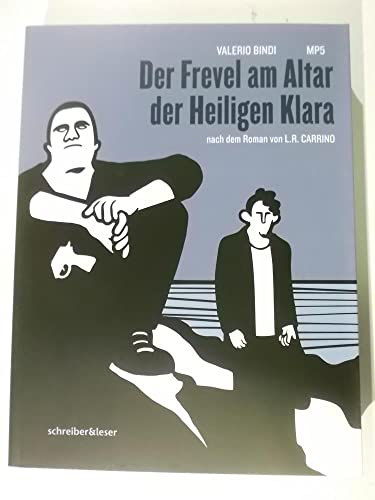 Der Frevel am Altar der heiligen Klara