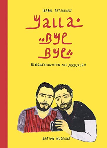 Yallabybye : Histoires de blog de Jérusalem