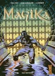 Magika Tome 1 (Rêve et sang)