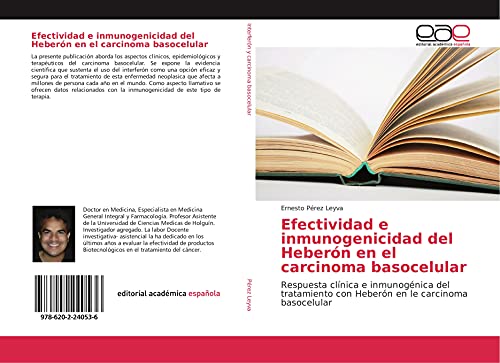Efectividad e inmunogenicidad del Heberón en el carcinoma basocelular: Respuesta clínica e inmunogénica del tratamiento con Heberón en le carcinoma basocelular