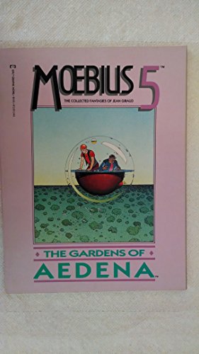 Moebius 5 : Les Jardins d'Édena