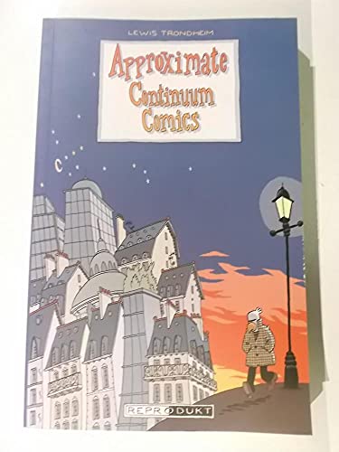 Approximate Continuum Comics: Préf. de Kai-Steffen Schwarz. Lauréat du Prix Max et Moritz, Catégorie Importation, 2000