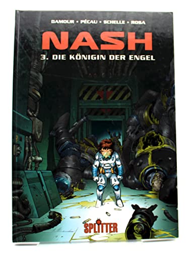 Nash 3. La Reine des Anges