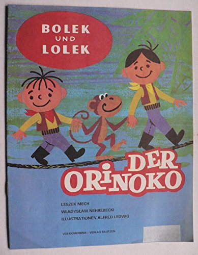 Bolek und Lolek Der Orinoko
