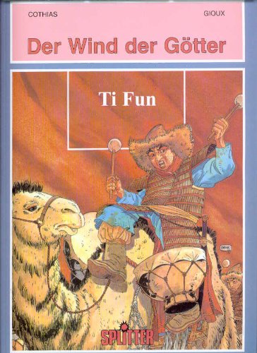 Der Wind der Götter Bd. 8: Ti Fun (Softcover)