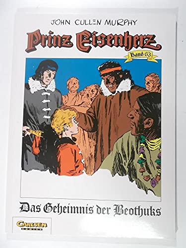 Prince Valiant, Vol. 63, The Secret of the Beothuk