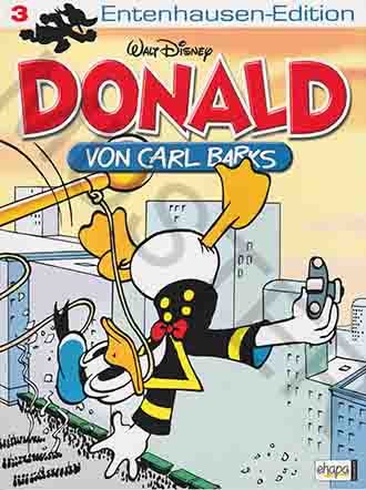 DONALD - Entenhausen-Edition Band 3 von Carl Barks