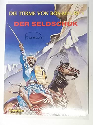 Die Türme von Bos-Maury, Bd.8, Der Seldschuk