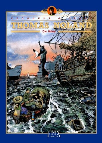 Thomas Noland : Tome 5 : La Mouette