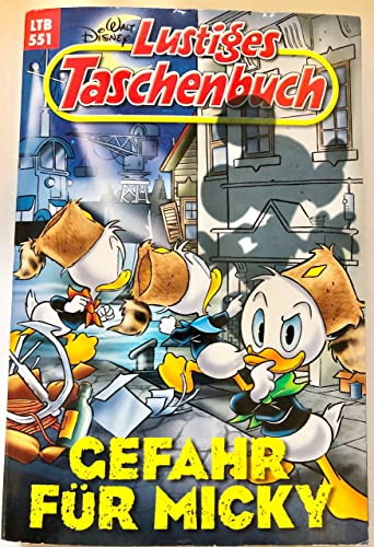 Lustiges Taschenbuch 551 Gefahr Für Micky LTB 551