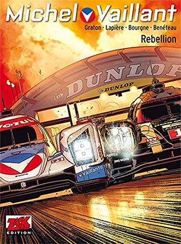 Michel Vaillant - Saison 2 - Tome 06 : Rébellion