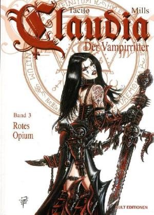 Claudia, Der Vampirritter - Rotes Opium