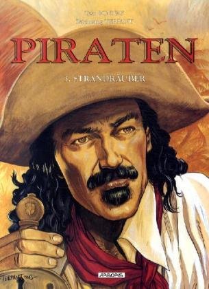 Bonifay, Philippe; Terpant, Jacques, Bd.3 : Strandräuber