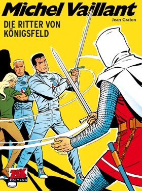 Michel Vaillant #12 - Les Chevaliers de Königsfeld (Softcover, Zack Edition)
