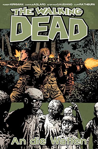 The Walking Dead 26 : Aux armes