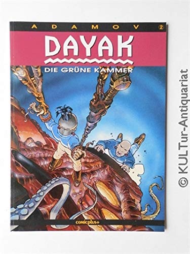 Dayak, 2: Die grüne Kammer