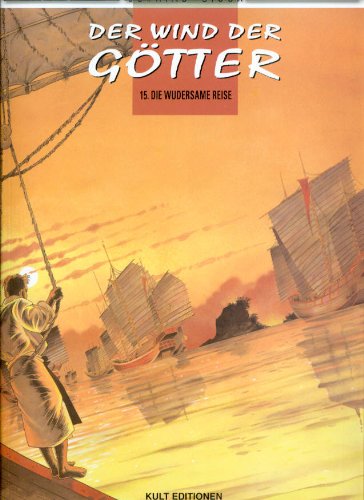 DER WIND DER GÖTTER SC Album 15, Die wundersame Reise