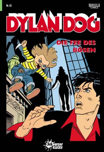 Dylan Dog Nr. 43: Die Fee des Bösen