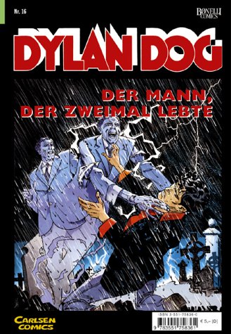 Dylan Dog, Bd.16, Der Mann, der zweimal lebte